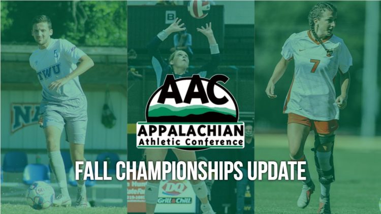So the Appalachian Athletic Conference (AAC) is moving our fall championships of men’s soccer 